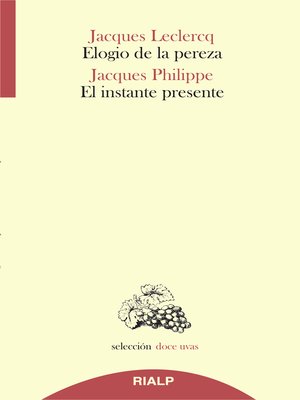 cover image of Elogio de la pereza / El instante presente